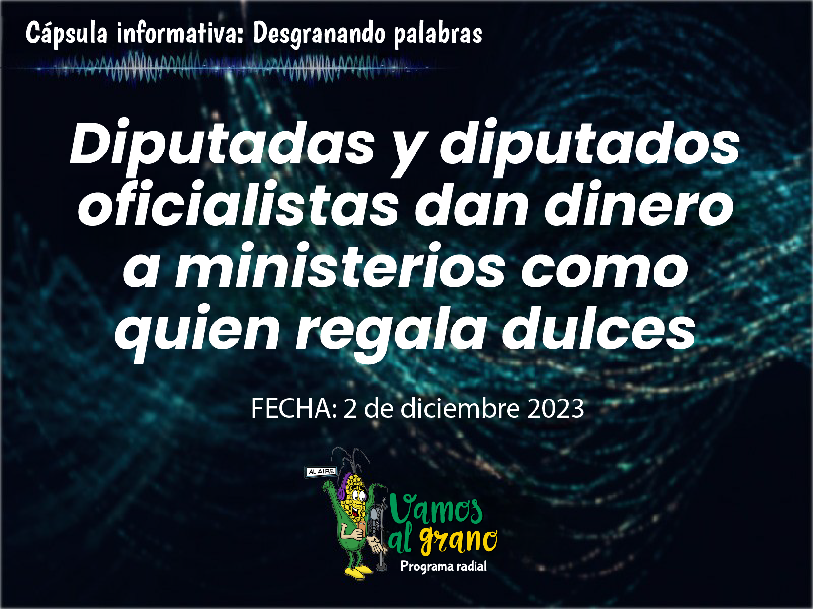 Diputadas y diputados oficialistas dan dinero a ministerios como quien regala dulces