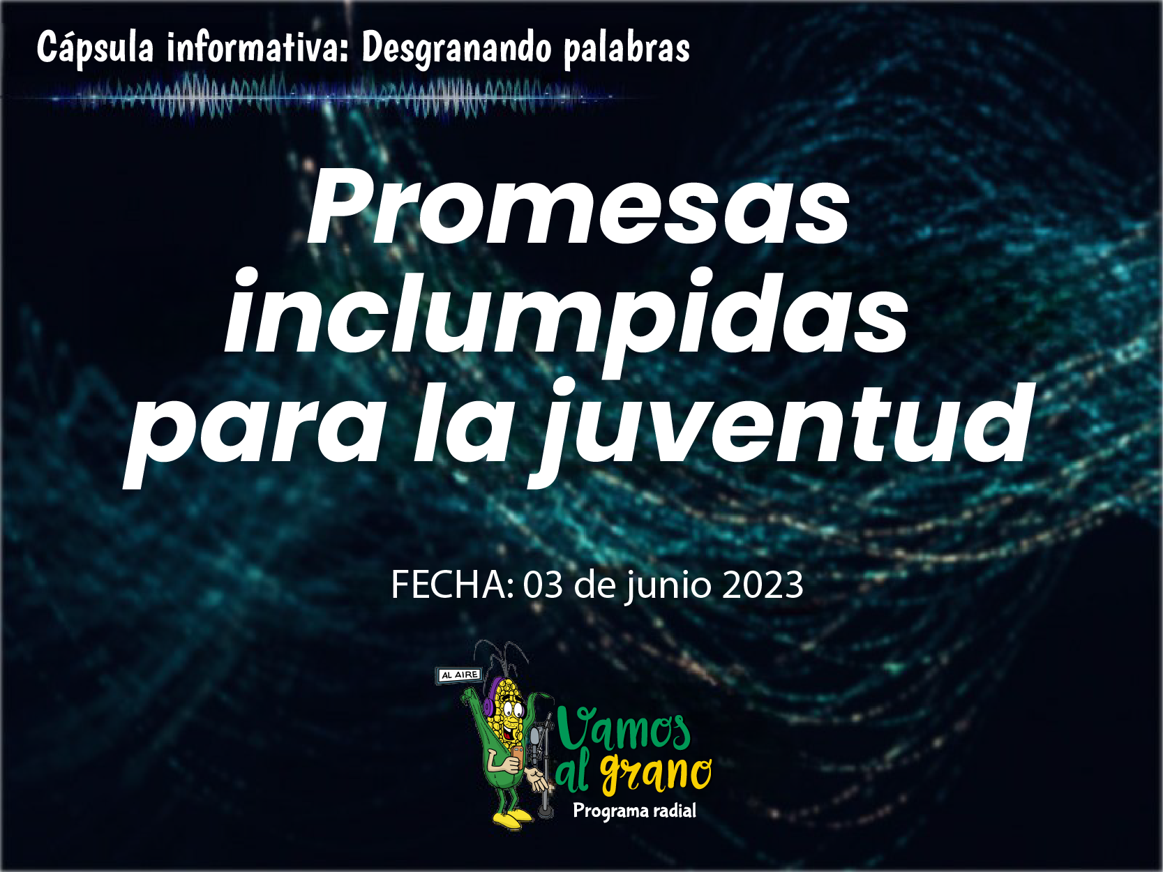 Promesas incumplidas para la juventud